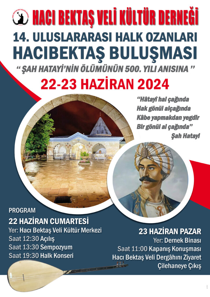 ŞAH HATAYİ ANISINA 14.ULUSLARARASI HALK OZANLARI HACIBEKTAŞ BULUŞMASI ETKİNLİĞİ
