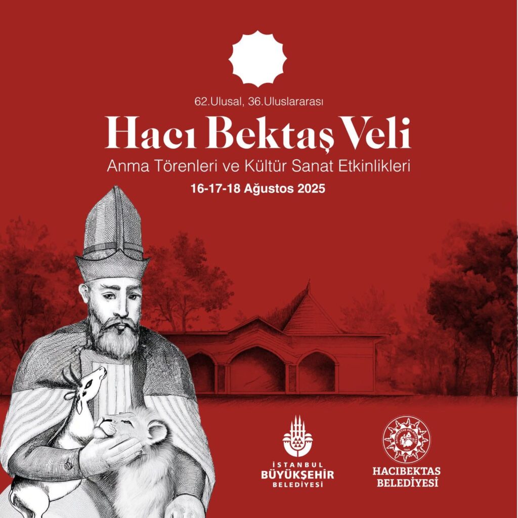 62. ULUSAL 36. ULUSLARARASI HACI BEKTAŞ VELİ ANMA TÖRENLERİ VE KÜLTÜR SANAT ETKİNLİKLERİ PROGRAMI